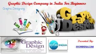 Graphic Design Company in India For Beginners