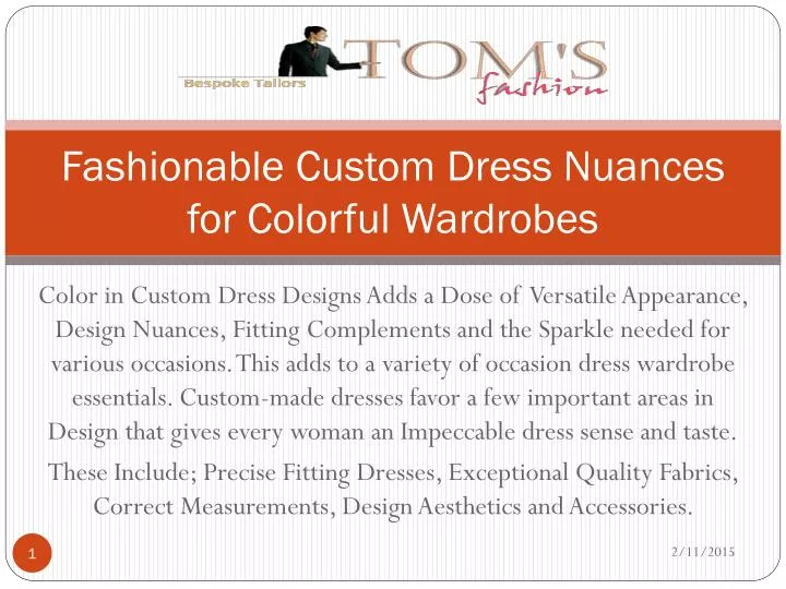 fashionable custom dress nuances for colorful wardrobes
