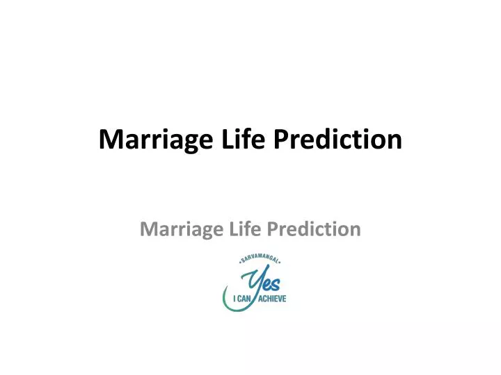 marriage life prediction