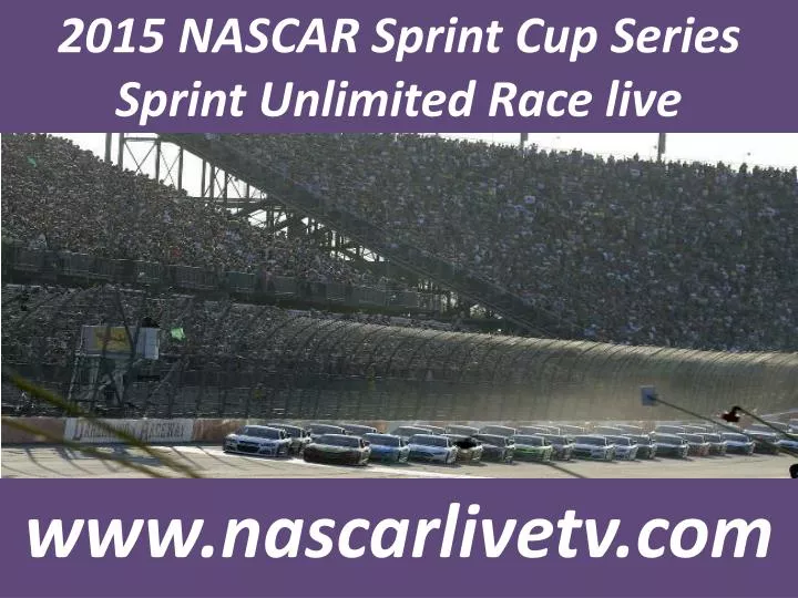 2015 nascar sprint cup series sprint unlimited race live