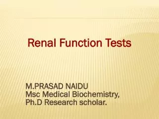 RENAL FUNCTION TESTS