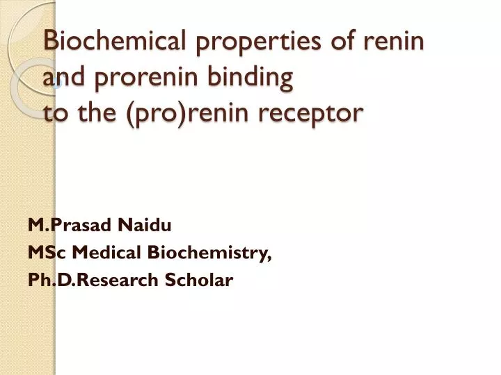 biochemical properties of renin and prorenin binding to the pro renin receptor