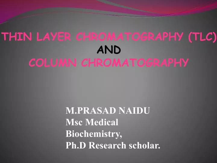 thin layer chromatography tlc and column chromatography