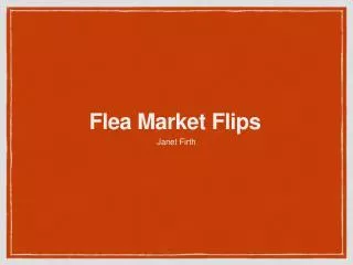 Janet Firth - Flea Market Flips