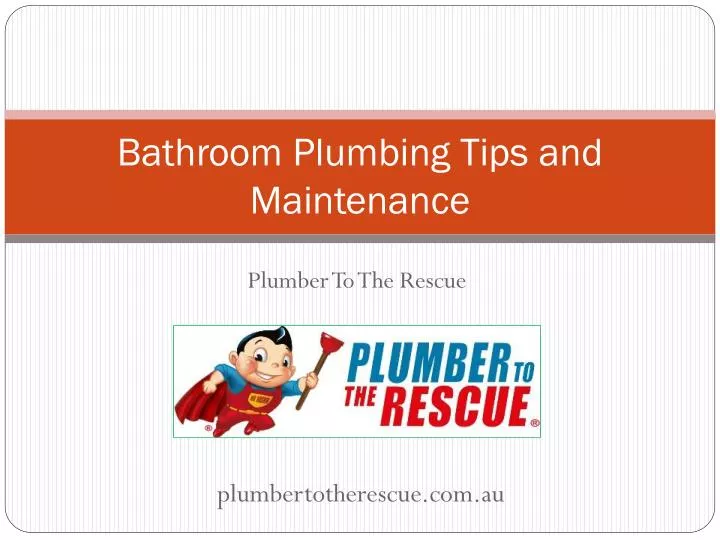 bathroom plumbing tips and maintenance
