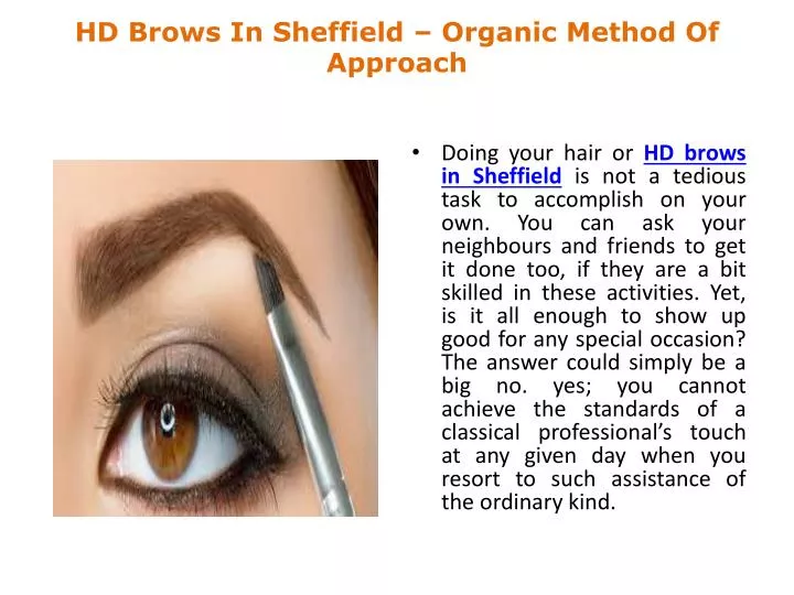 hd brows in sheffield organic method of approach