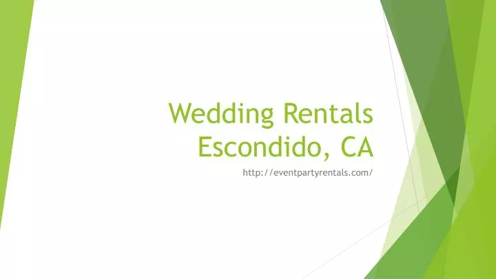 wedding rentals escondido ca