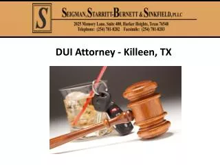 DUI Attorney In Killeen, TX