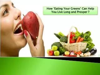 How ‘Eating Your Greens’ Can Help You Live Long and Prosper