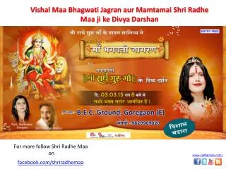 Divya Darshan of Mamtamai Shri Radhe Guru Maa orgainized by
