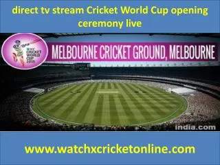 direct tv stream Cricket World Cup live