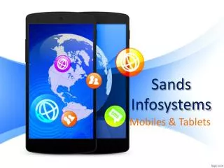 Sands Infosystems - Mobiles & Tablets