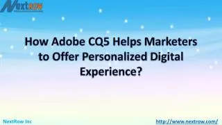 Marketers latest strategy for success Adobe CQ5