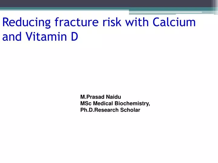 reducing fracture risk with calcium and vitamin d