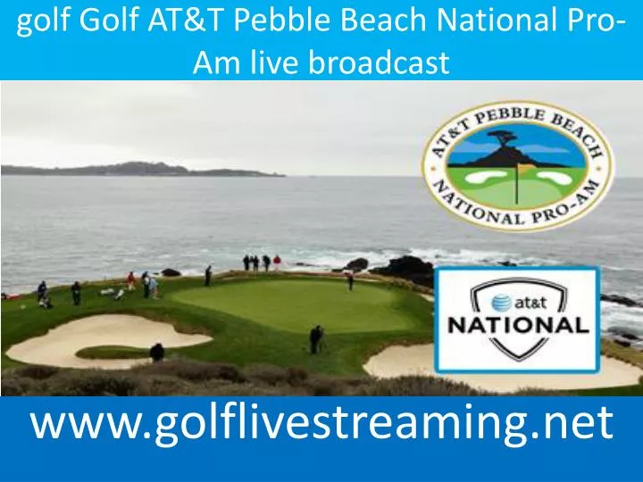 golf golf at t pebble beach national pro am live broadcast