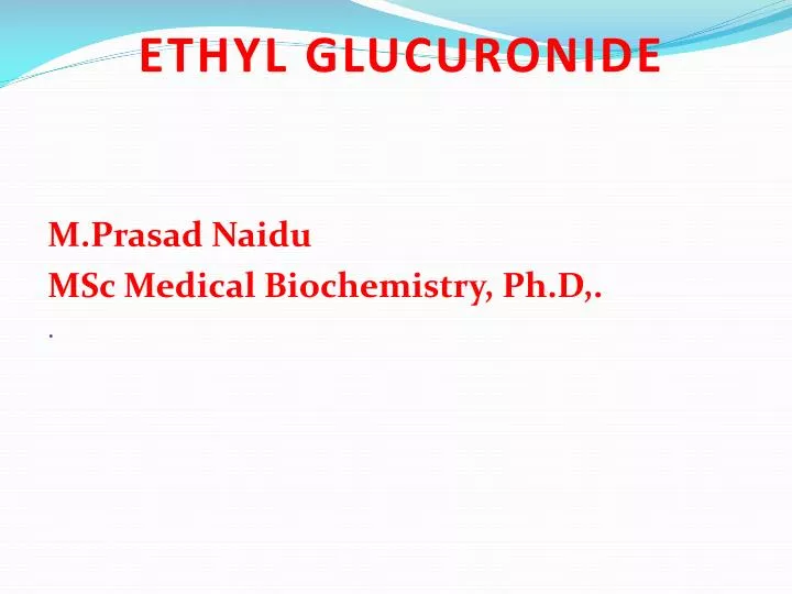 ethyl glucuronide
