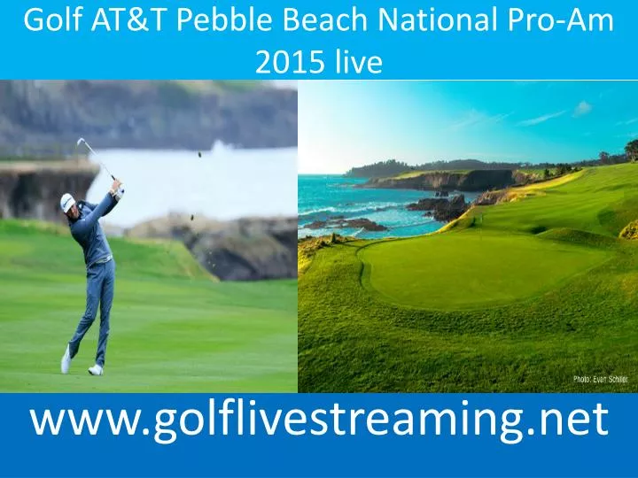 golf at t pebble beach national pro am 2015 live