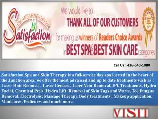Satisfaction Spa and Skin Therapy Services in Toronto