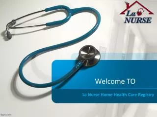 La Nurse Home Health Care Registry