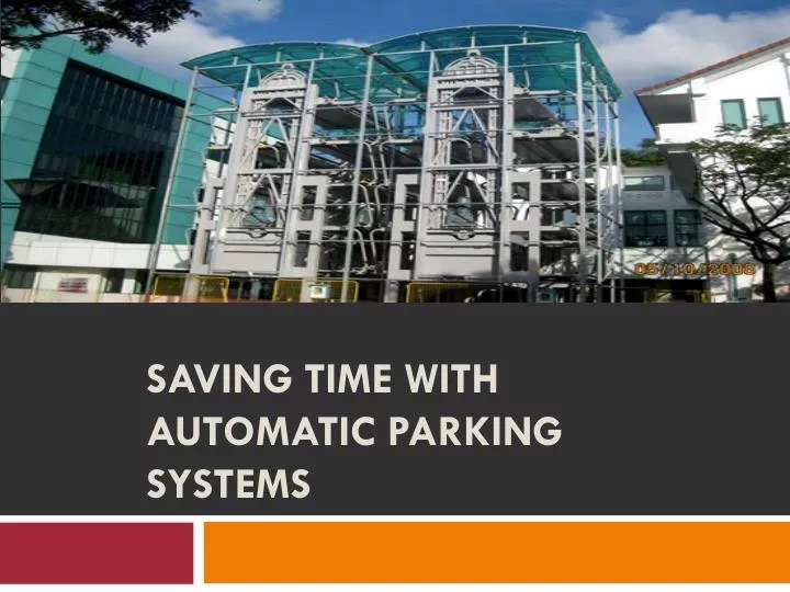 saving time with automatic parking systems