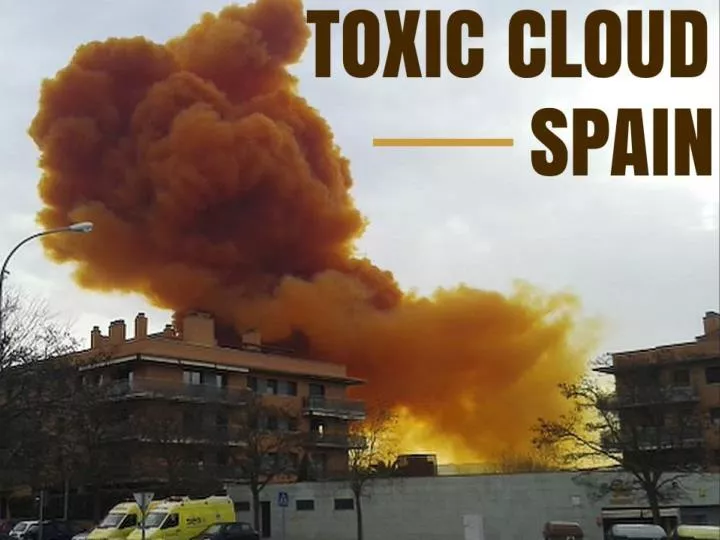 toxic cloud spain