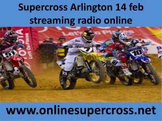 Supercross Arlington 14 feb streaming radio online