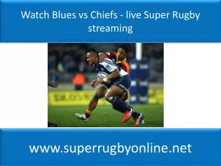 Blues vs Chiefs Live online Super Rugby