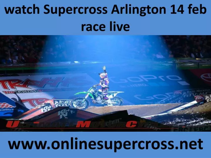 watch supercross arlington 14 feb race live