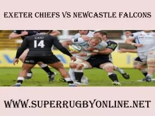 (Chiefs vs Newcastle Falcons Live Stream 2015)