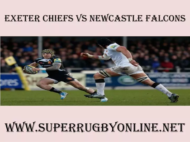 exeter chiefs vs newcastle falcons