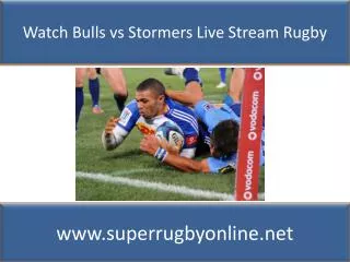 Watch Rugby online Bulls vs Stormers