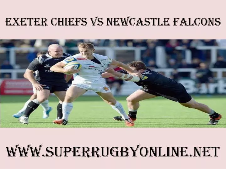 exeter chiefs vs newcastle falcons