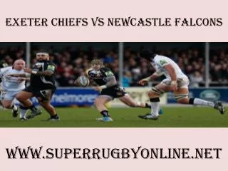 watch here Chiefs vs Newcastle Falcons stream hd