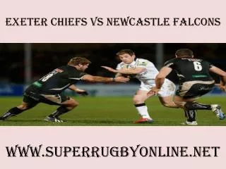 watch rugby Chiefs vs Newcastle Falcons live online