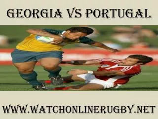 watch Georgia vs Portugal live stream
