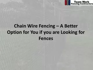 Chain Wire Fencing – A better option for you if you are look