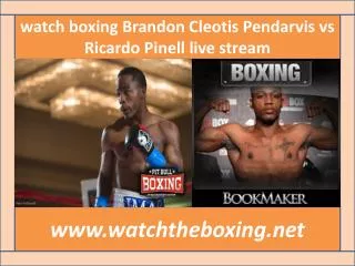 watch boxing Brandon Cleotis Pendarvis vs Ricardo Pinell liv