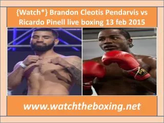 Ricardo Pinell vs Cleotis Pendarvis live stream