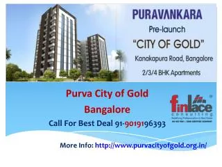 Purva City of Gold, Pre-Launch Kanakapura Bangalore