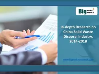 Research on China Solid Waste Disposal Industry Market 2018