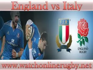 Watch Rugby Stream >> England vs Italy Full Match