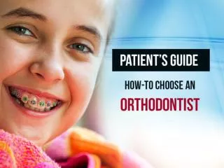 Orthodontist in Rancho Penasquitos - How-To Choose!