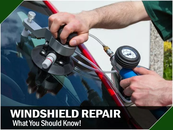 windshield repair what you should know