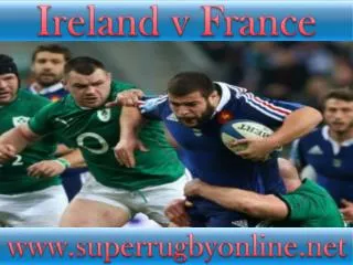 watch Ireland vs France Rugby Match live