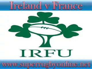 watch rugby Ireland vs France online