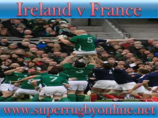 watch Rugby Ireland vs France stream
