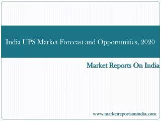 India UPS Market Forecast and Opportunities, 2020