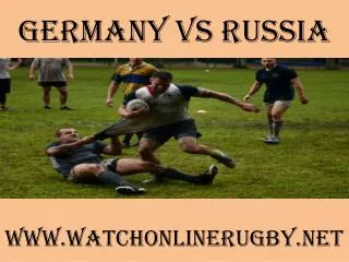 watch Rugby Match Germany vs Russia