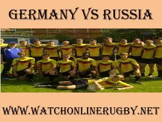 Live here >>>>> ((Germany vs Russia)) Rugby online live