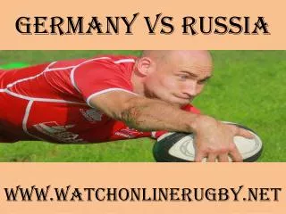 watch Germany vs Russia live online stream